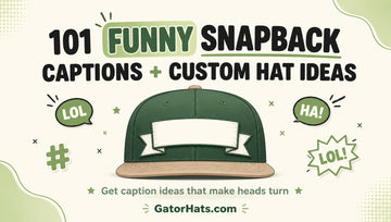 101 Funny Snapback Captions Custom Hat Ideas
