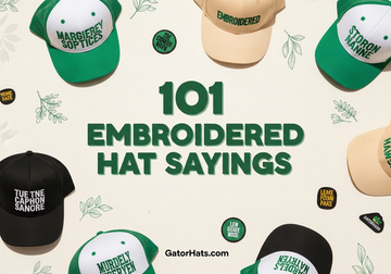 101 Embroidered Hat Sayings for Custom Hats & Gifts