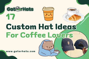Custom Hat Ideas For Coffee Lovers