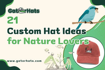 Custom Hat Ideas for Nature Lovers