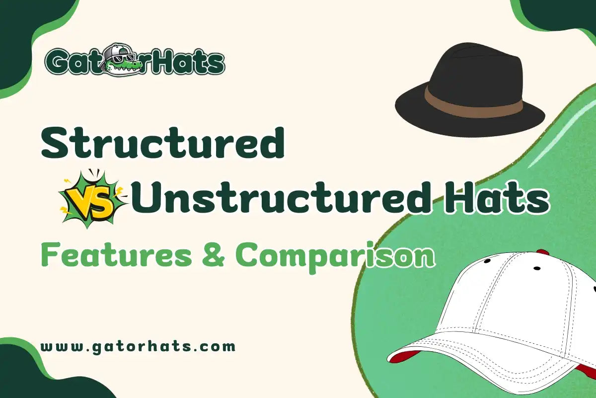 Hat Structure Structured vs Unstructured Hats: Features & Comparison – GatorHats
