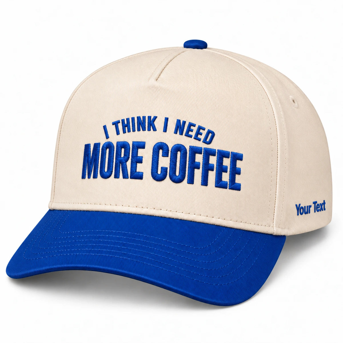 I Think I Need More Coffee Hat, Caffeine Morning Snapback