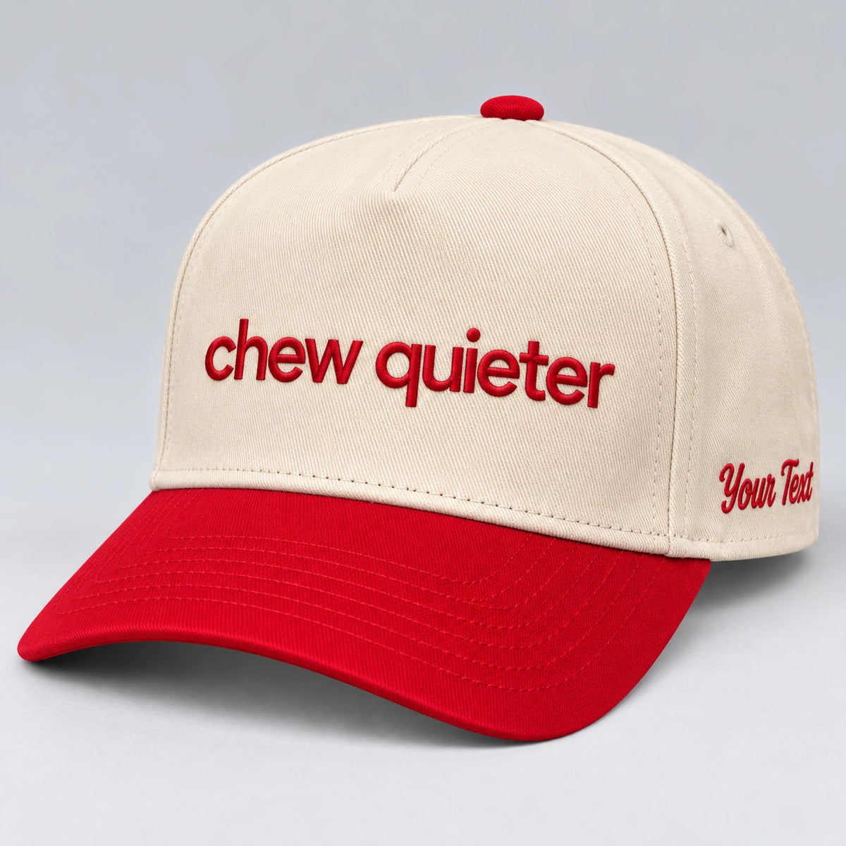 Chew Quieter Hat, Funny Sarcastic Saying Snapback