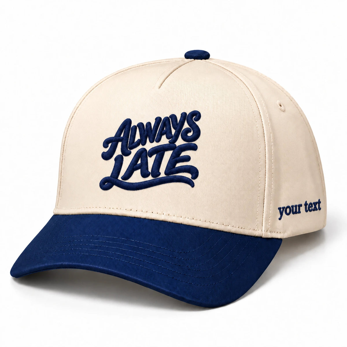 Always Late Hat, Fashionably Tardy Humor Snapback