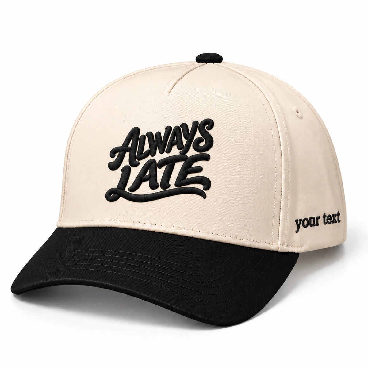 Always Late Hat, Fashionably Tardy Humor Snapback