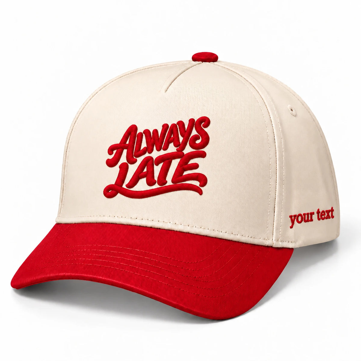 Always Late Hat, Fashionably Tardy Humor Snapback