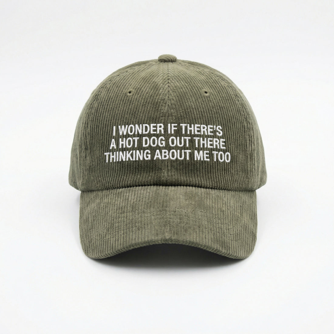 Custom Embroidered I Wonder If There’s a Hot Dog Thinking About Me Hat