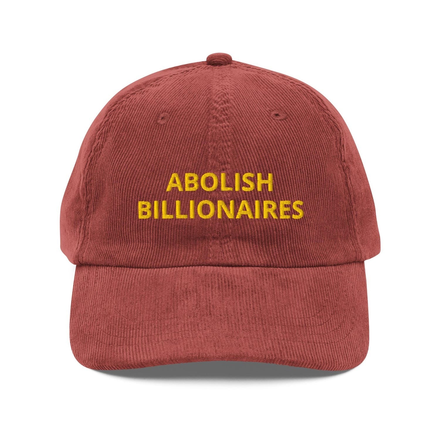 Custom Embroidered Abolish Billionaires Hat