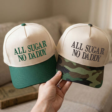 Custom Embroidered All Sugar No Daddy Snapback Hat