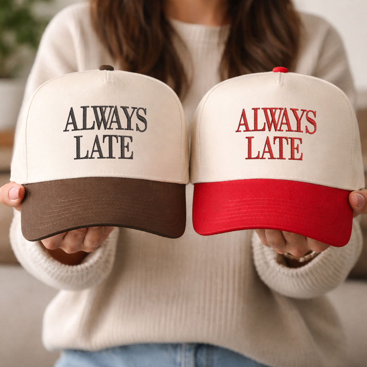 Custom Embroidered Always Late Snapback Hat