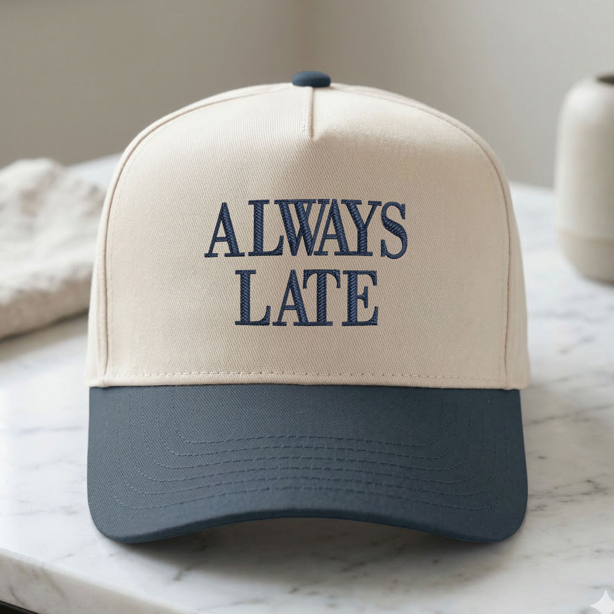 Custom Embroidered Always Late Snapback Hat