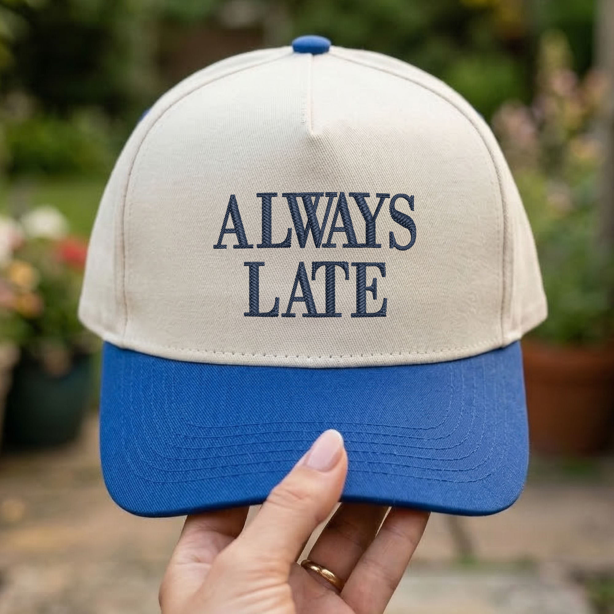 Custom Embroidered Always Late Snapback Hat