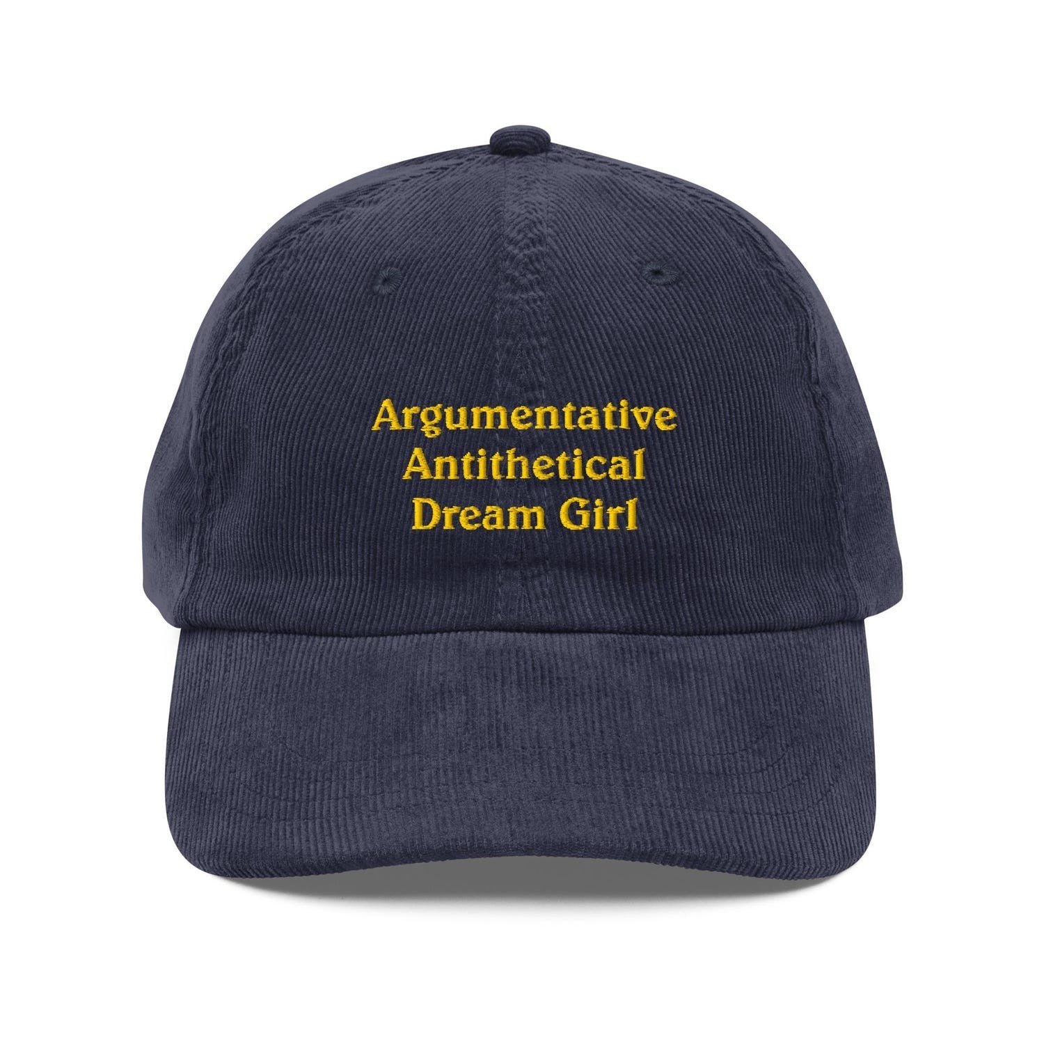 Custom Embroidered Argumentative Antithetical Dream Girl Hat