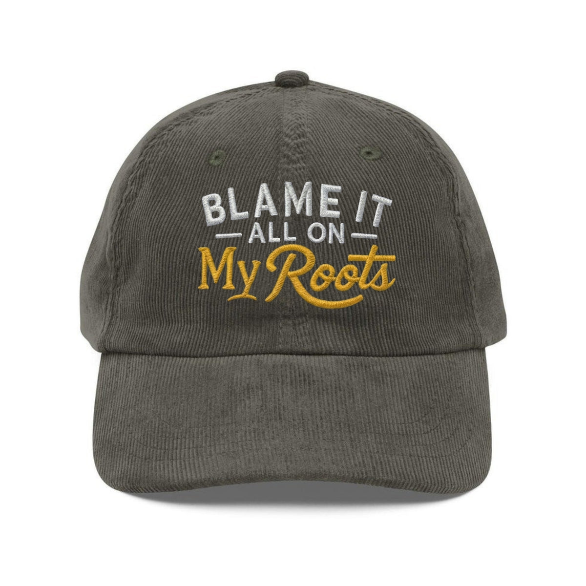 Custom Embroidered Blame It All On My Roots Hat - Country Western Dad Cap
