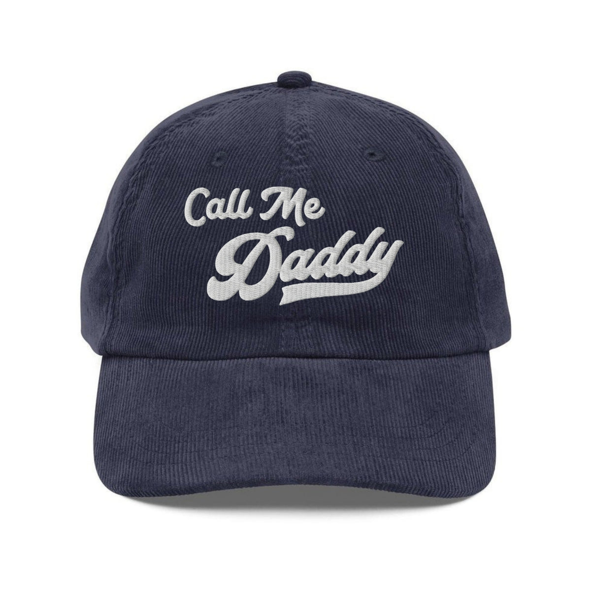 Custom Embroidered Call Me Daddy Hat