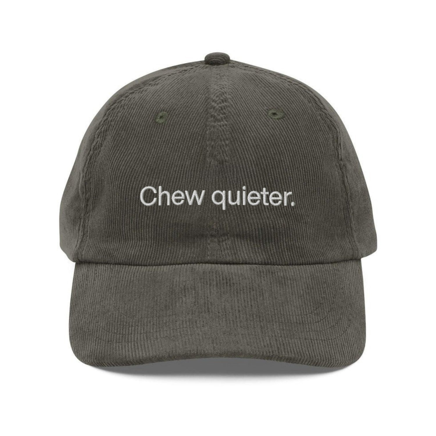 Custom Embroidered Chew Quieter Hat