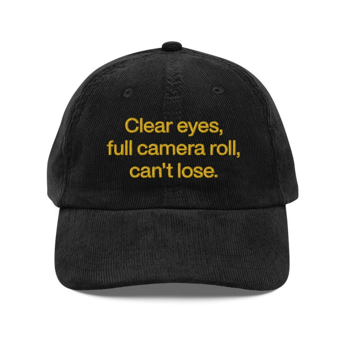 Custom Embroidered Clear Eyes, Full Camera Roll, Can't Lose Hat