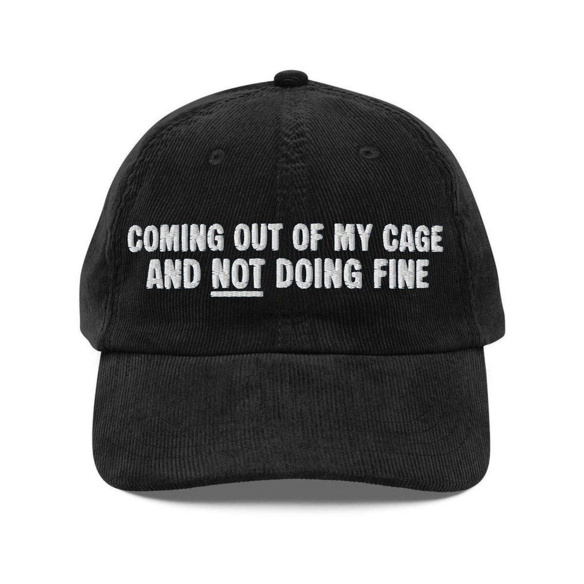 Custom Embroidered Coming out of My Cage Hat