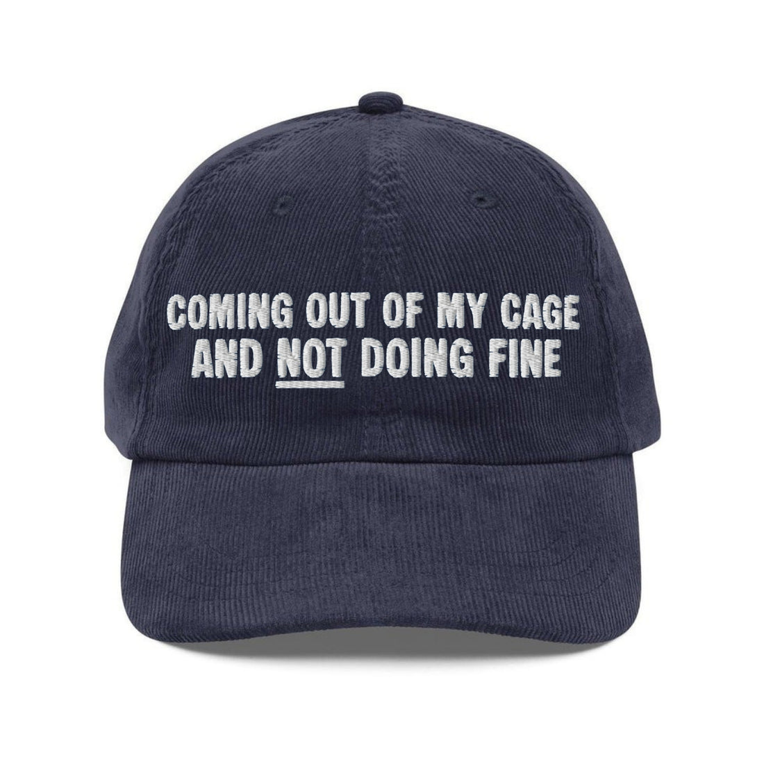 Custom Embroidered Coming out of My Cage Hat