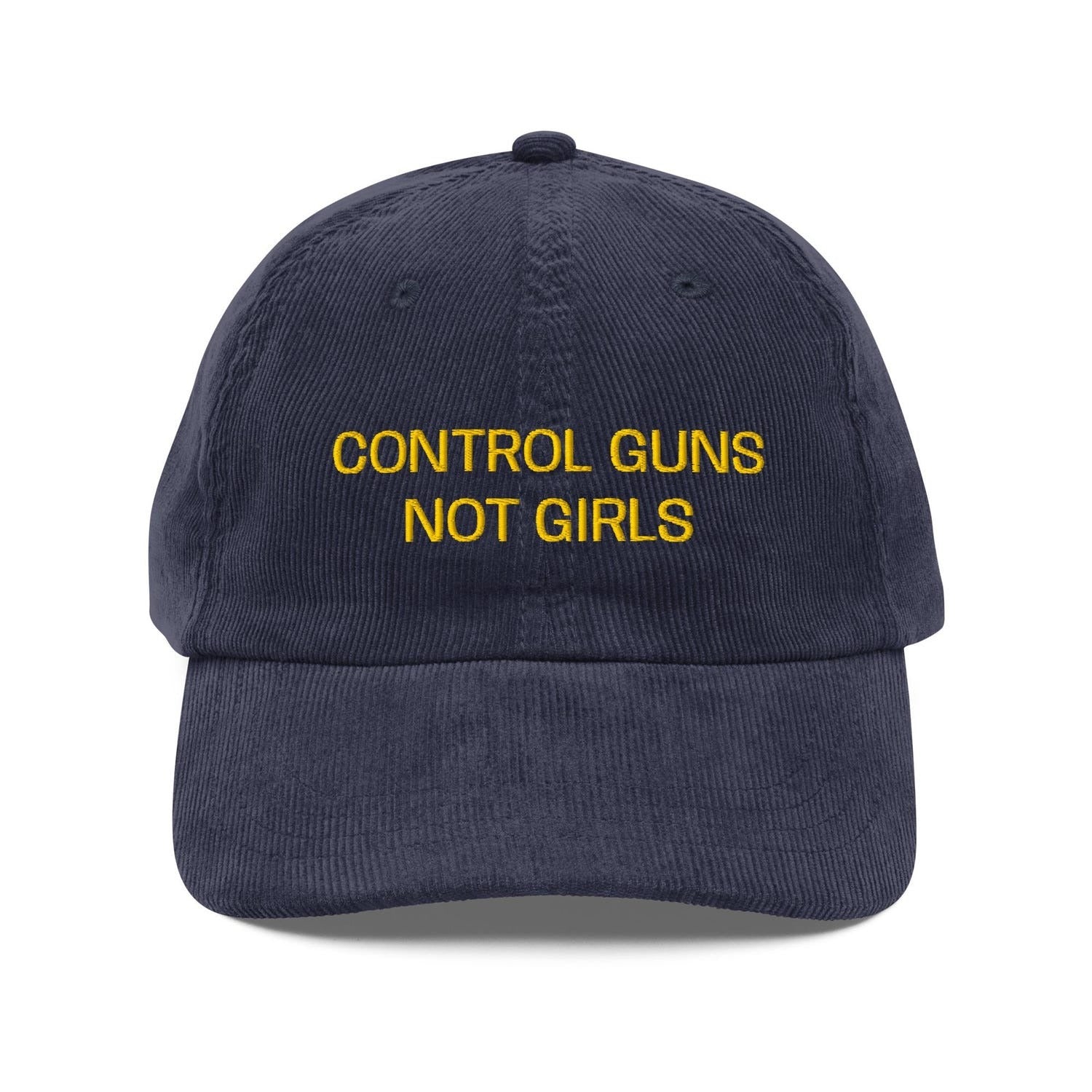 Custom Embroidered Control Guns Not Girls Hat