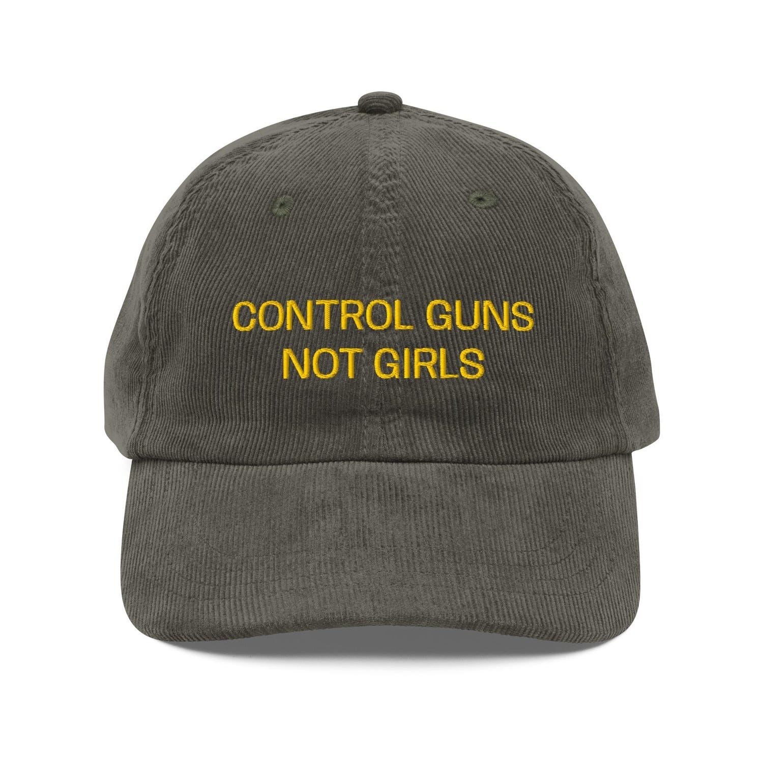 Custom Embroidered Control Guns Not Girls Hat