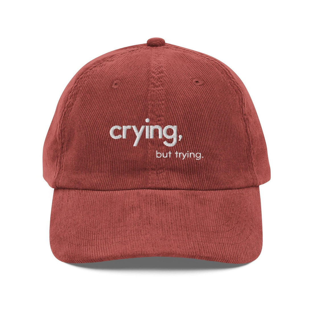 Custom Embroidered Crying but Trying Hat