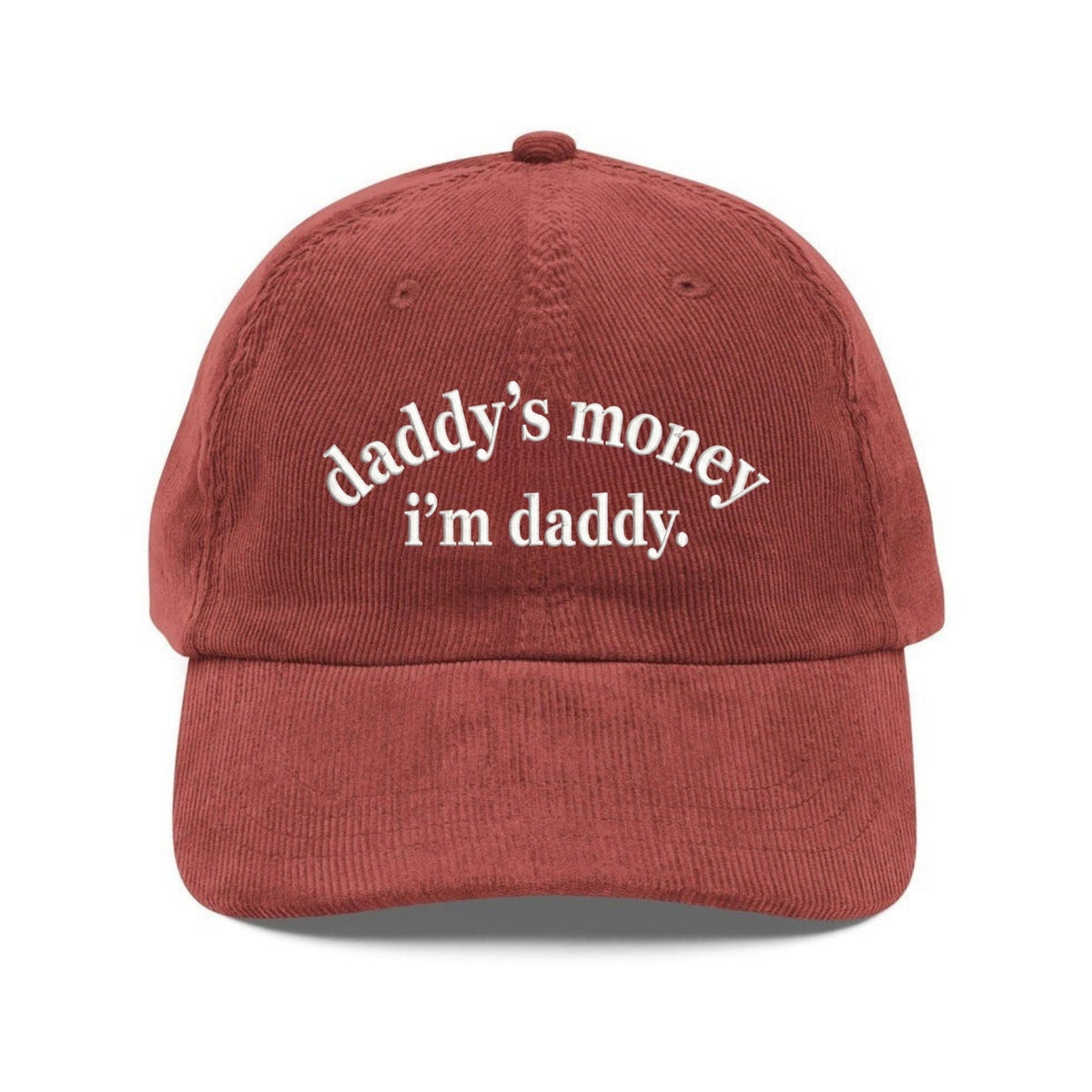 Custom Embroidered Daddy’s Money I’m Daddy Hat - Funny Sarcastic Cap