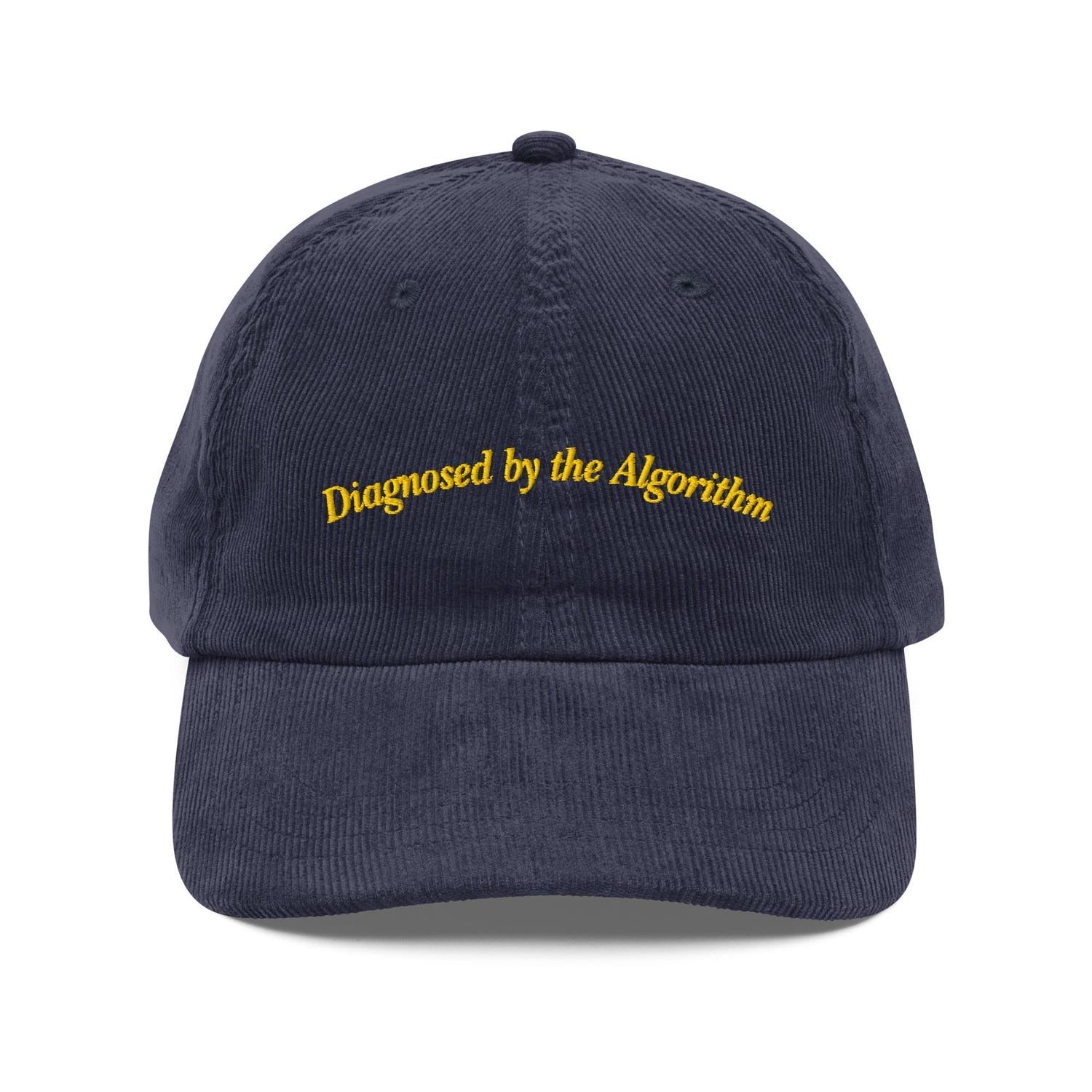 Custom Embroidered Diagnosed by the Algorithm Hat