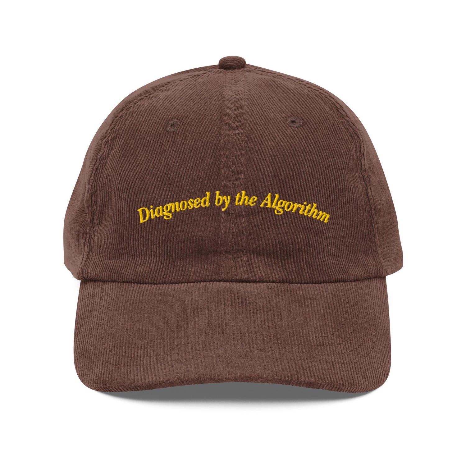 Custom Embroidered Diagnosed by the Algorithm Hat