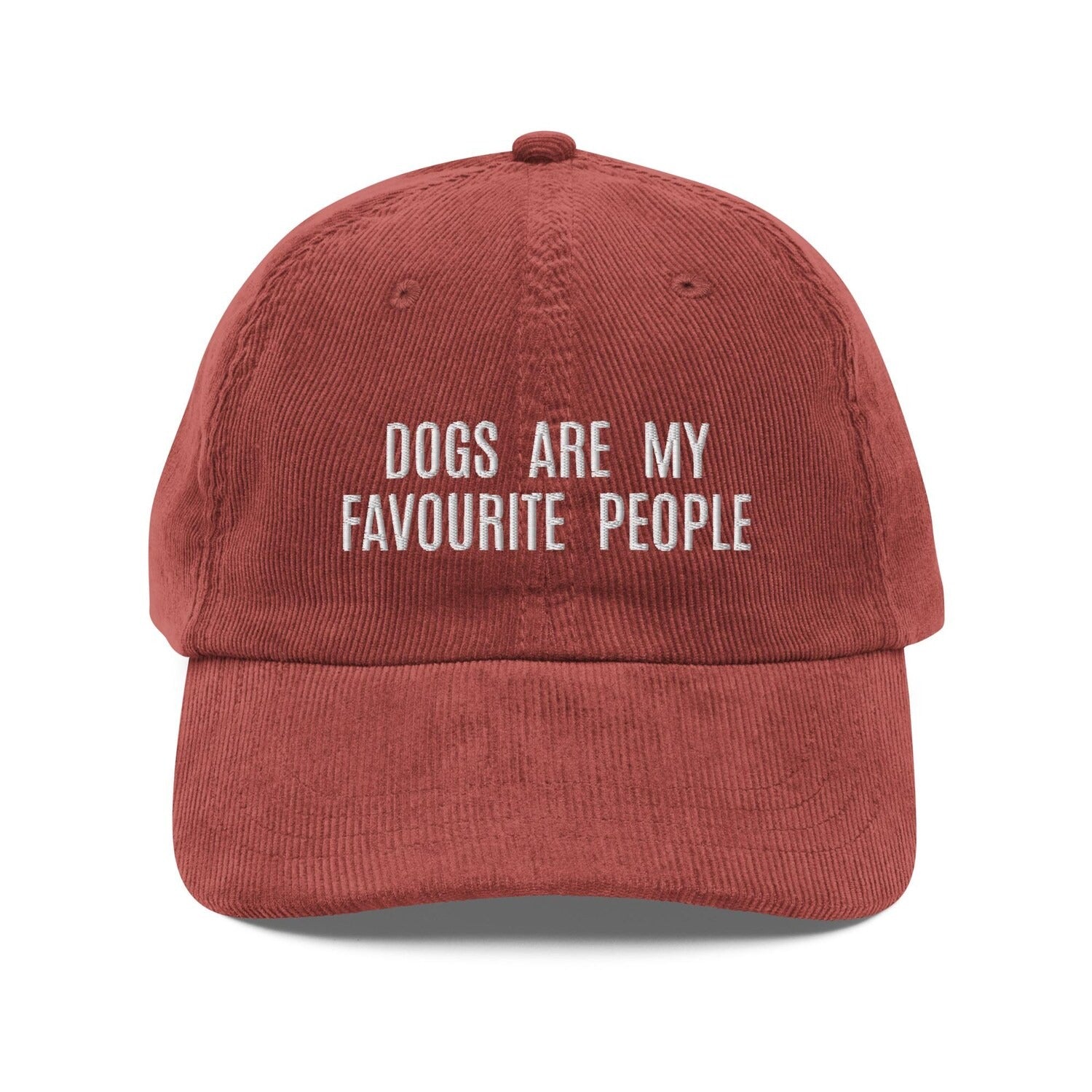 Custom Embroidered Dogs Are My Favorite People Hat