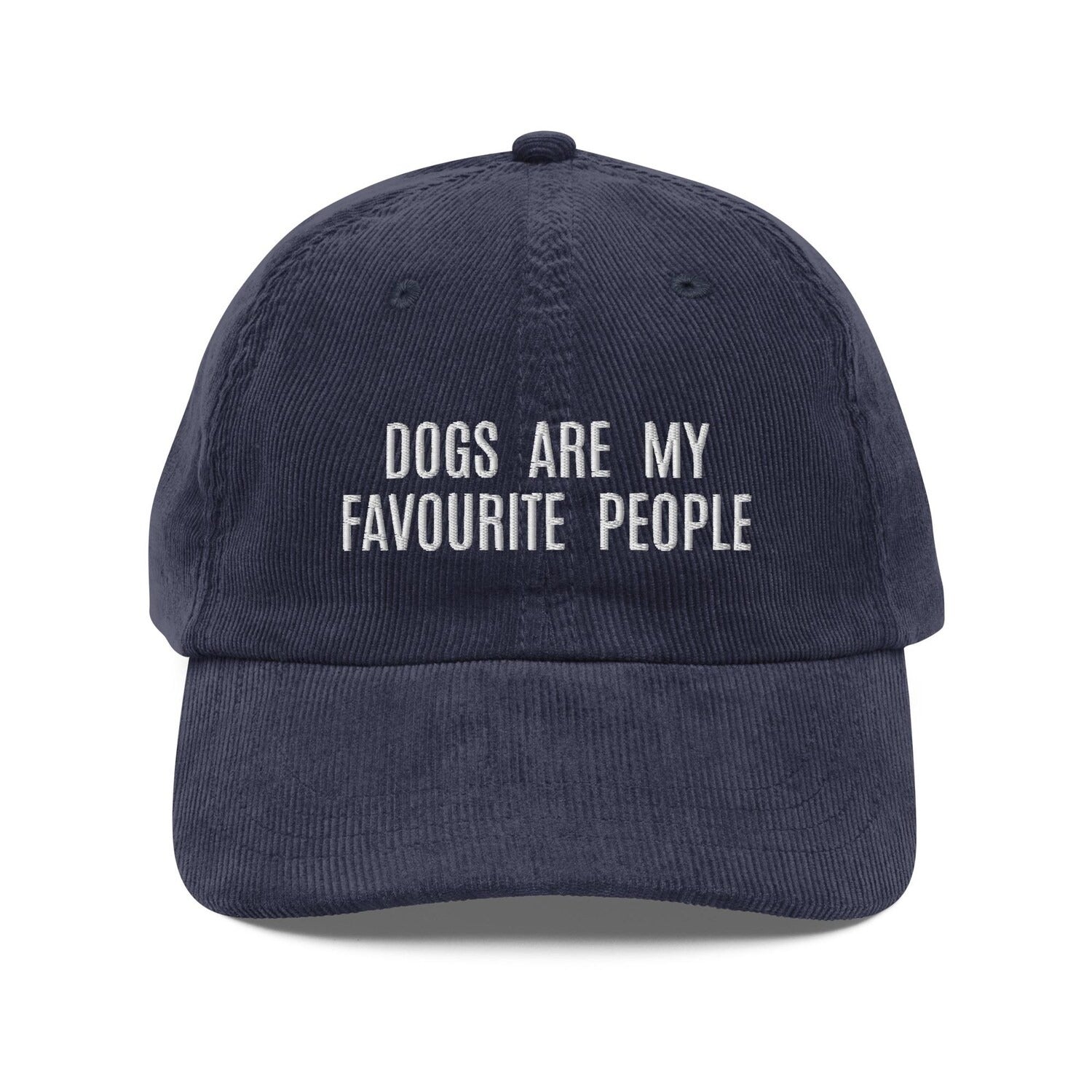 Custom Embroidered Dogs Are My Favorite People Hat