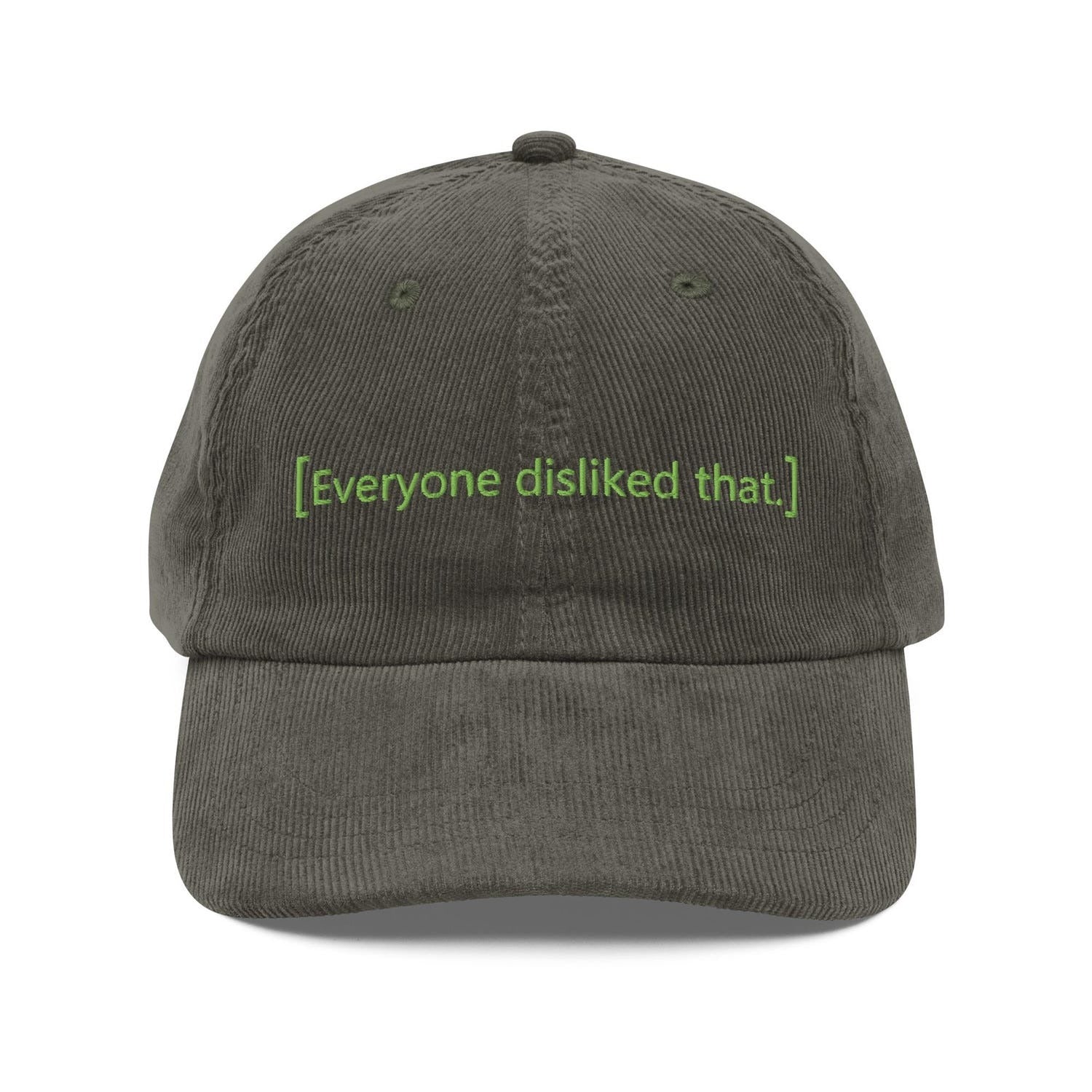 Custom Embroidered Everyone Disliked That Hat