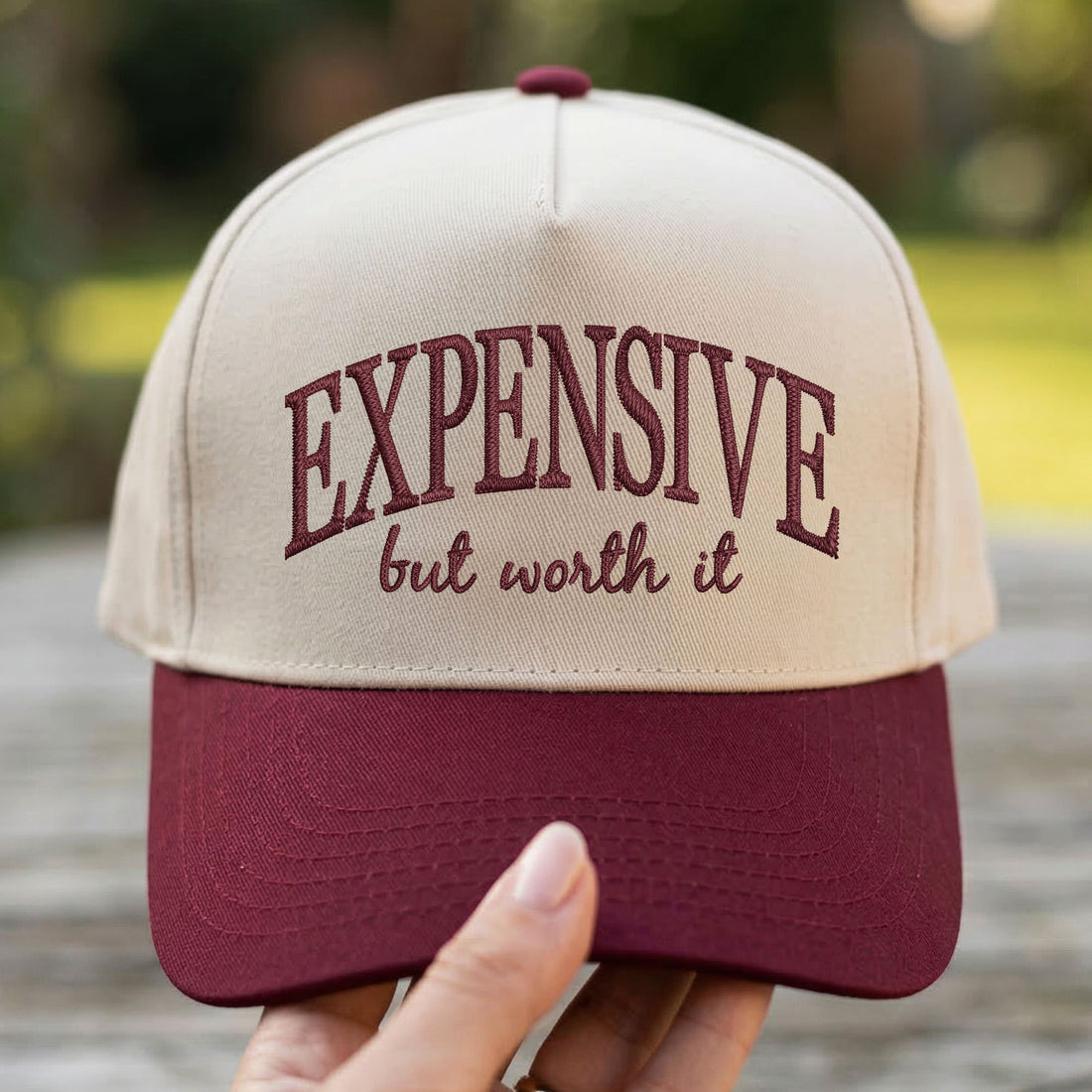 Custom Embroidered Expensive But Worth It Snapback Hat