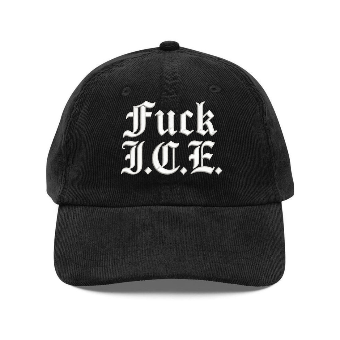 Custom Embroidered Fck ICE Hat - Political Protest Statement Cap