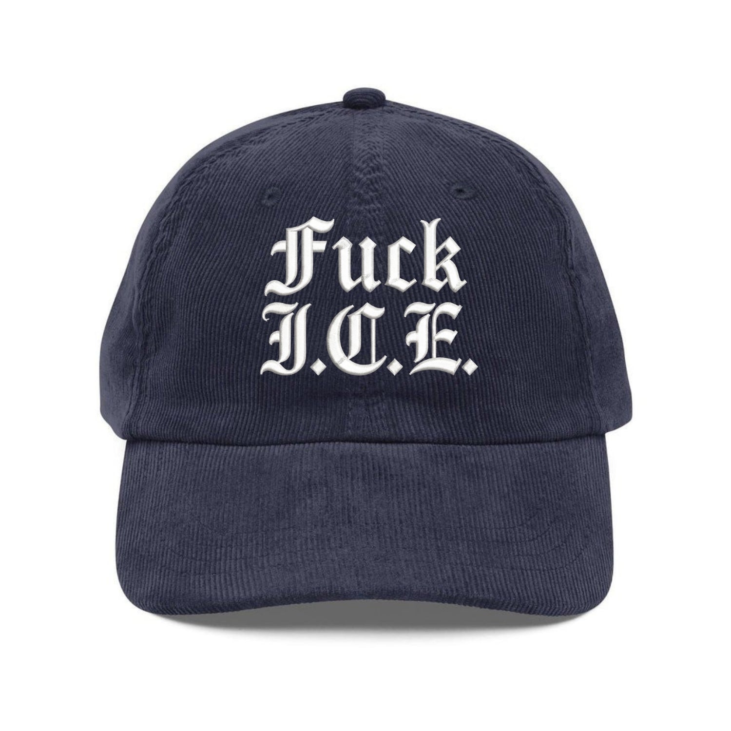 Custom Embroidered Fck ICE Hat - Political Protest Statement Cap