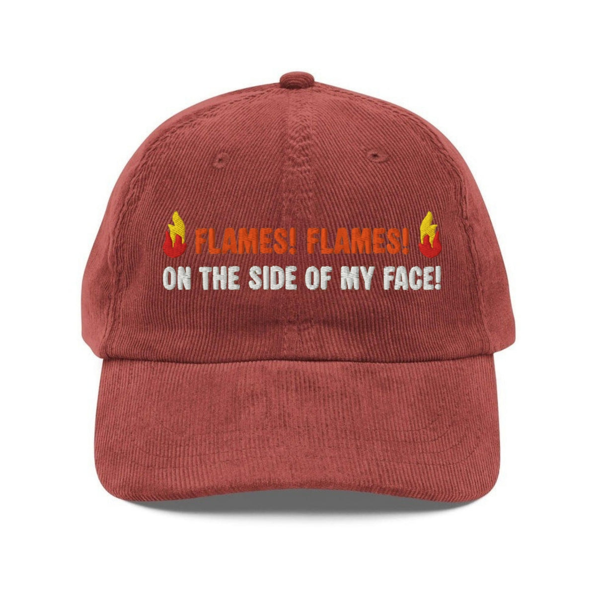 Custom Embroidered Flames On the Side of My Face Hat
