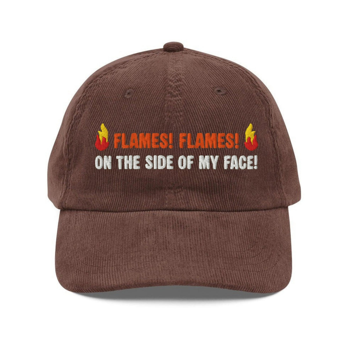 Custom Embroidered Flames On the Side of My Face Hat
