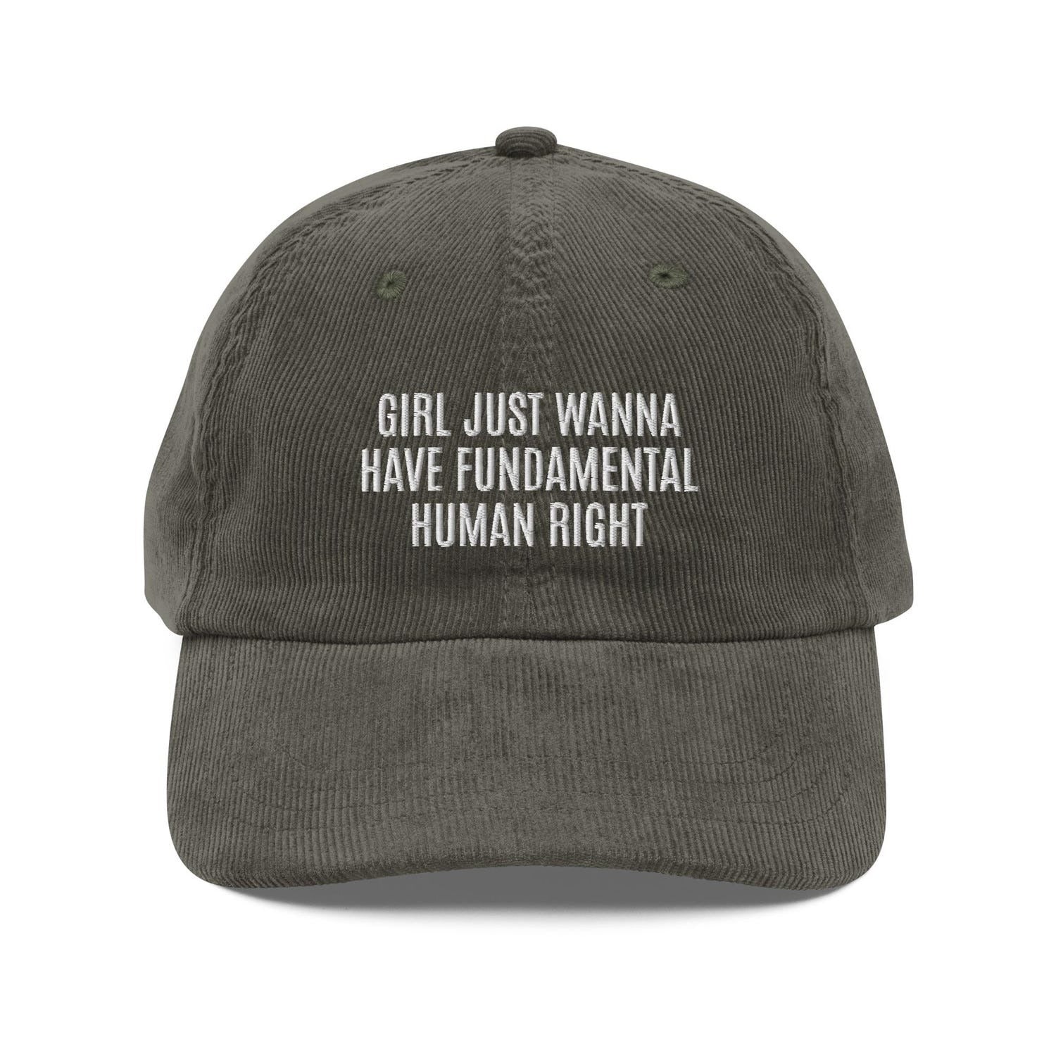 Custom Embroidered Girls Just Wanna Have Fundamental Human Rights Hat