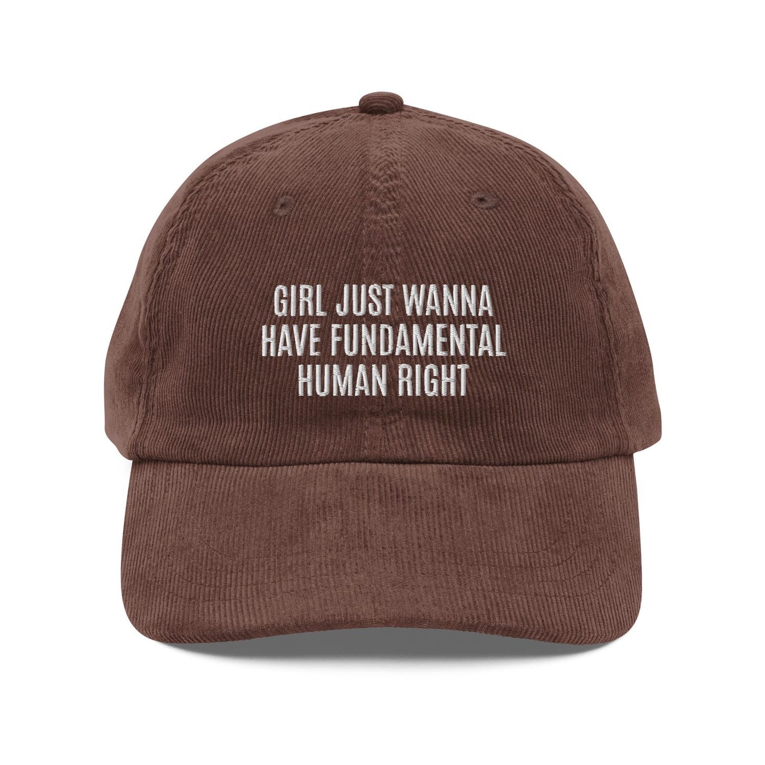 Custom Embroidered Girls Just Wanna Have Fundamental Human Rights Hat