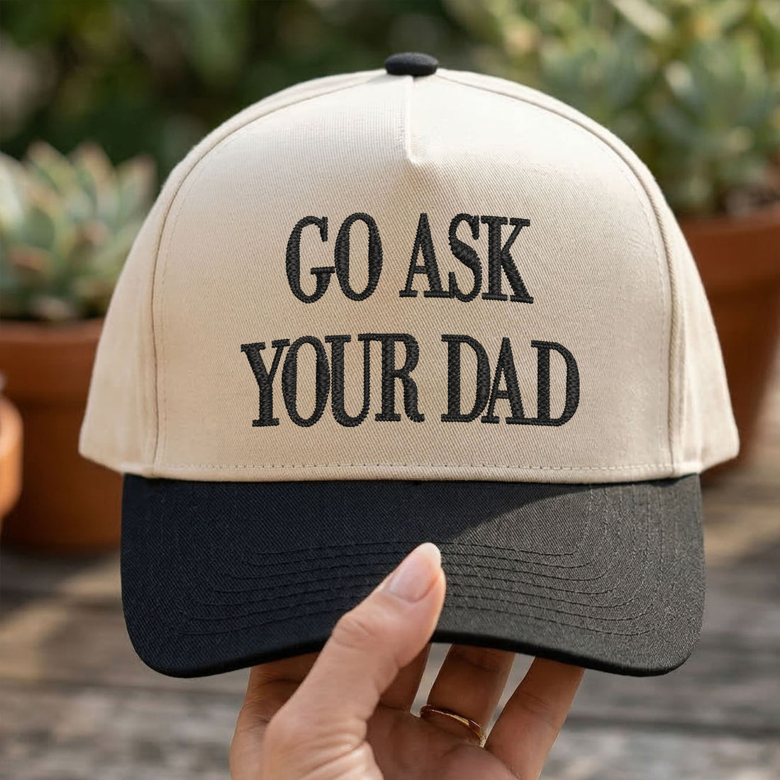 Custom Embroidered Go Ask Your Dad Snapback Hat