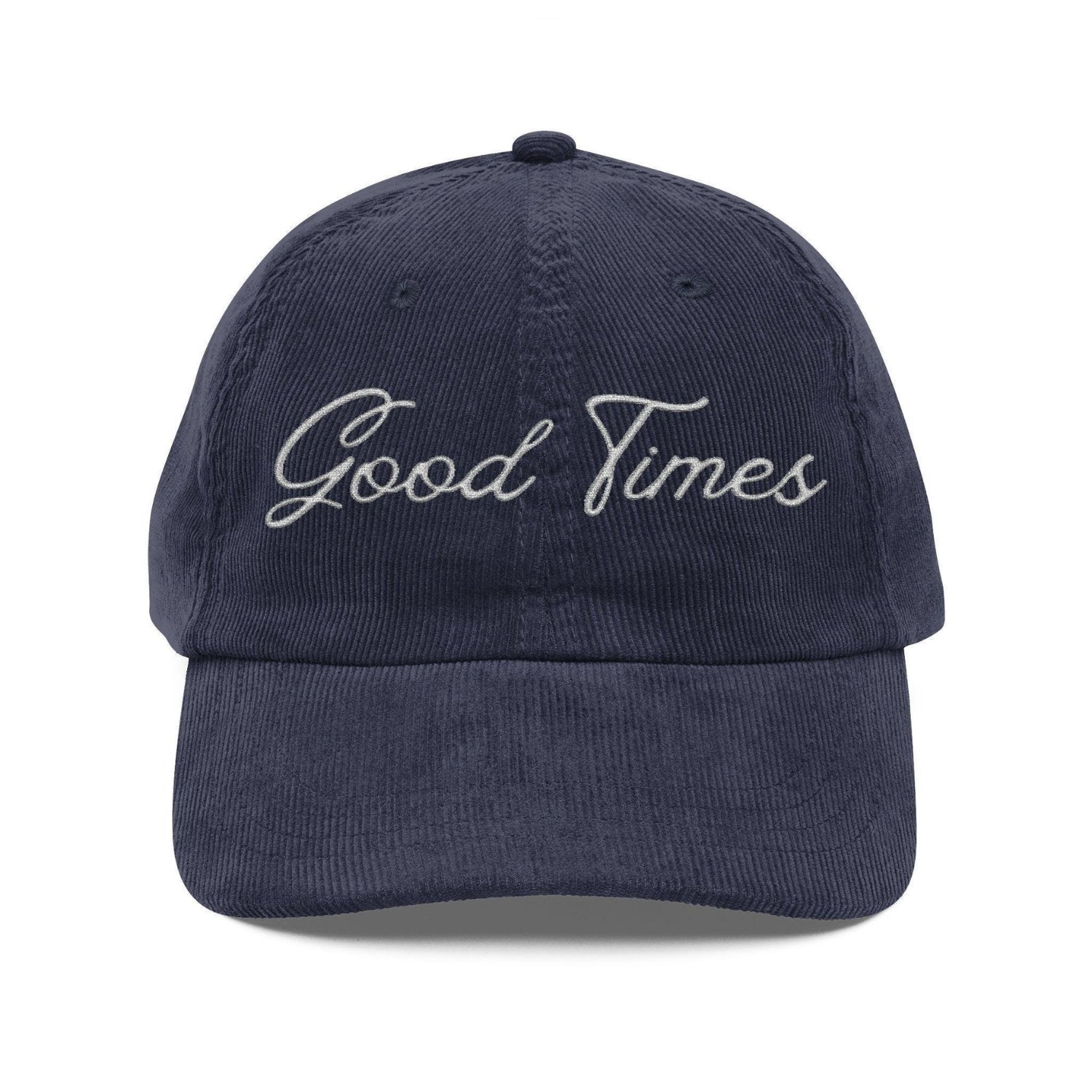 Custom Embroidered Good Times Hat
