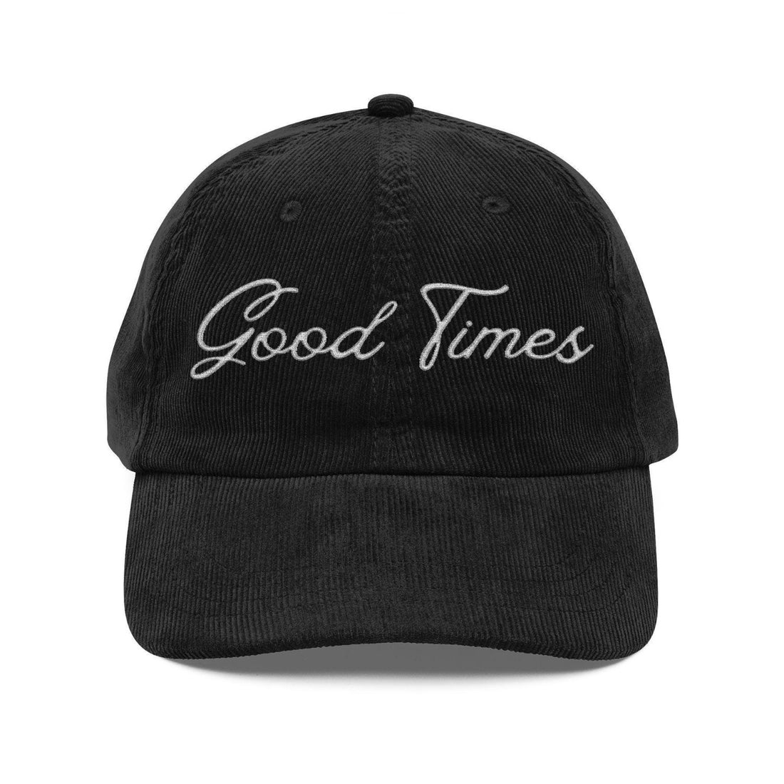 Custom Embroidered Good Times Hat