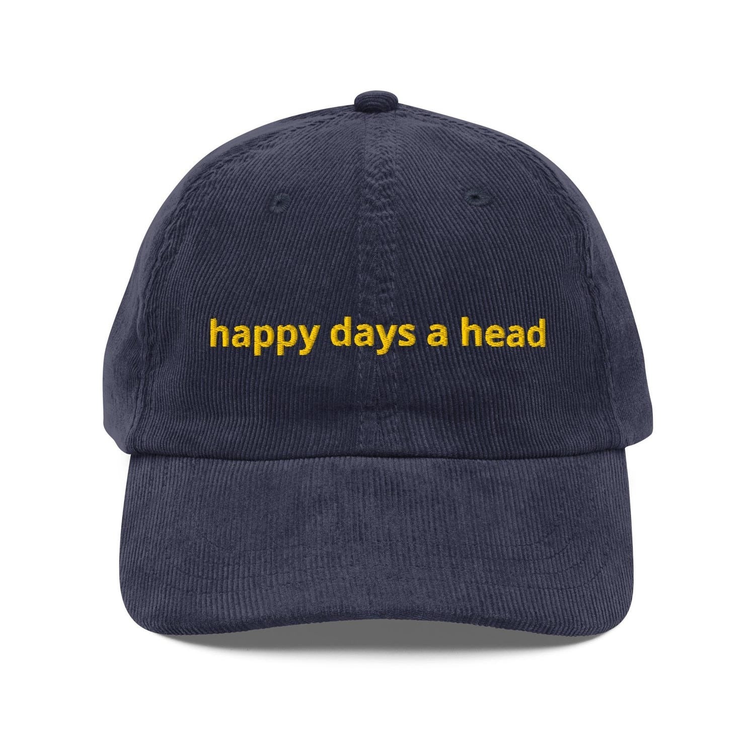 Custom Embroidered Happy Days Ahead Hat