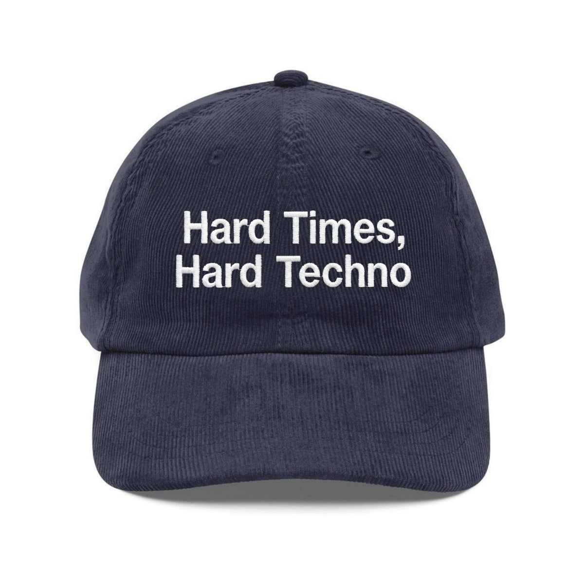 Custom Embroidered Hard Times Hard Techno Hat - Vintage Rave Dad Cap