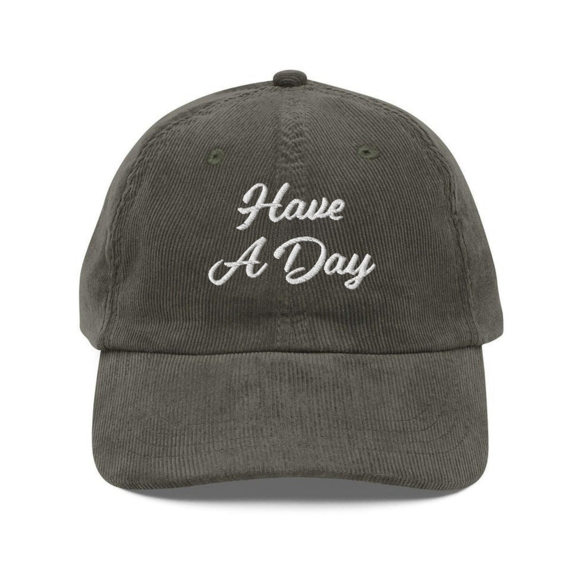 Custom Embroidered Have A Day Hat