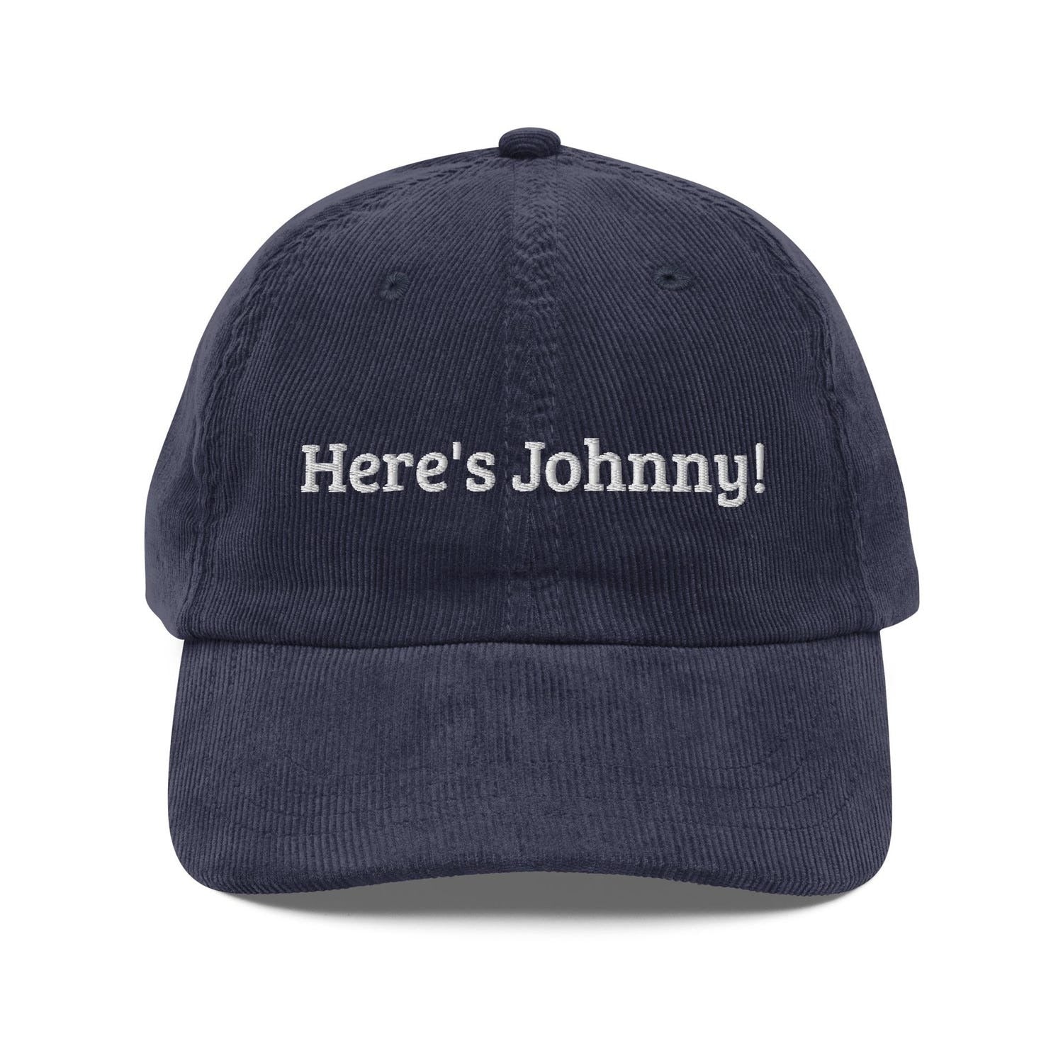 Custom Embroidered Here's Johnny Hat