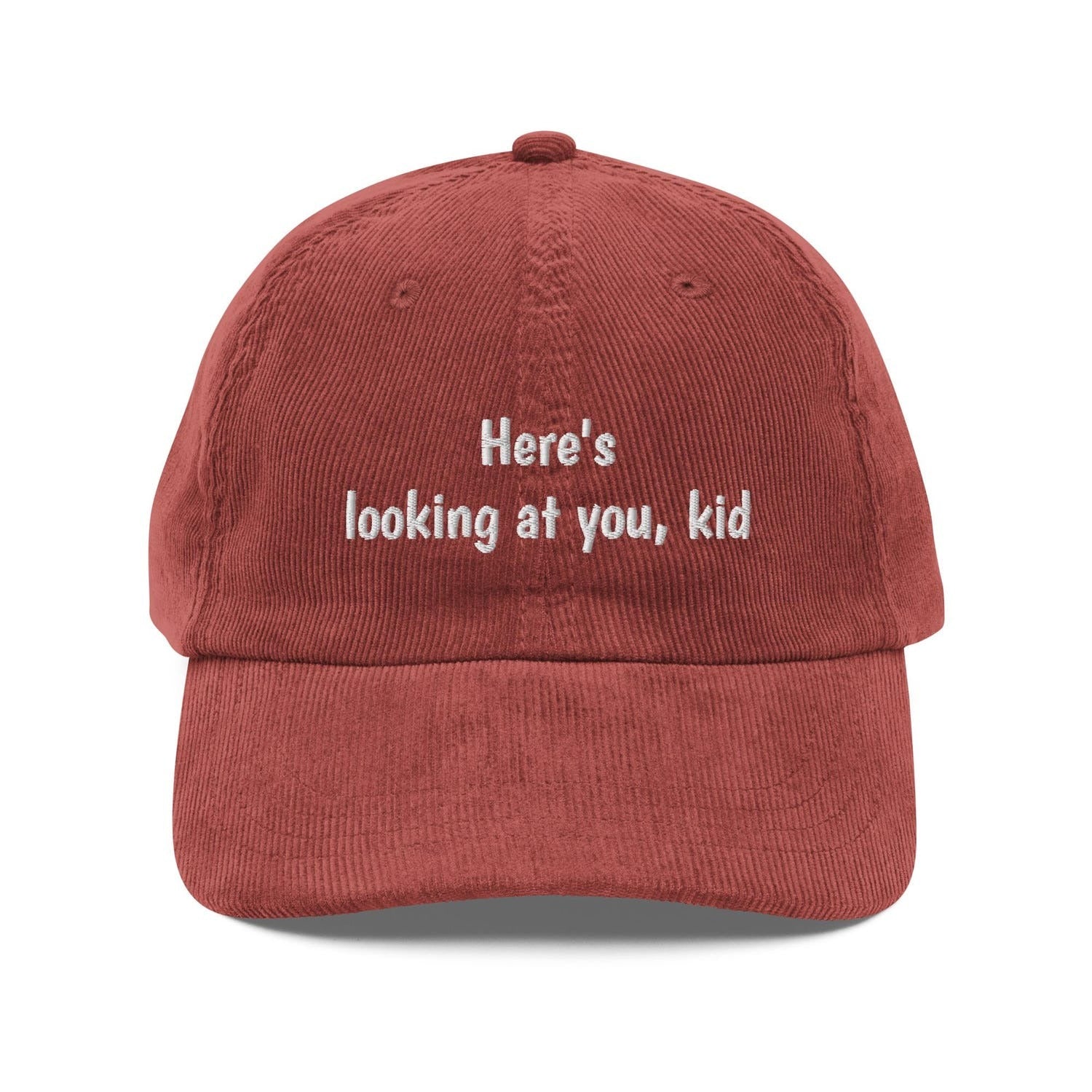 Custom Embroidered Here's Looking at You, Kid Hat