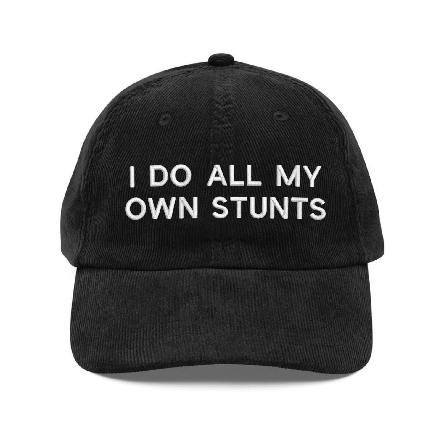 Custom Embroidered I Do All My Own Stunts Hat – GatorHats