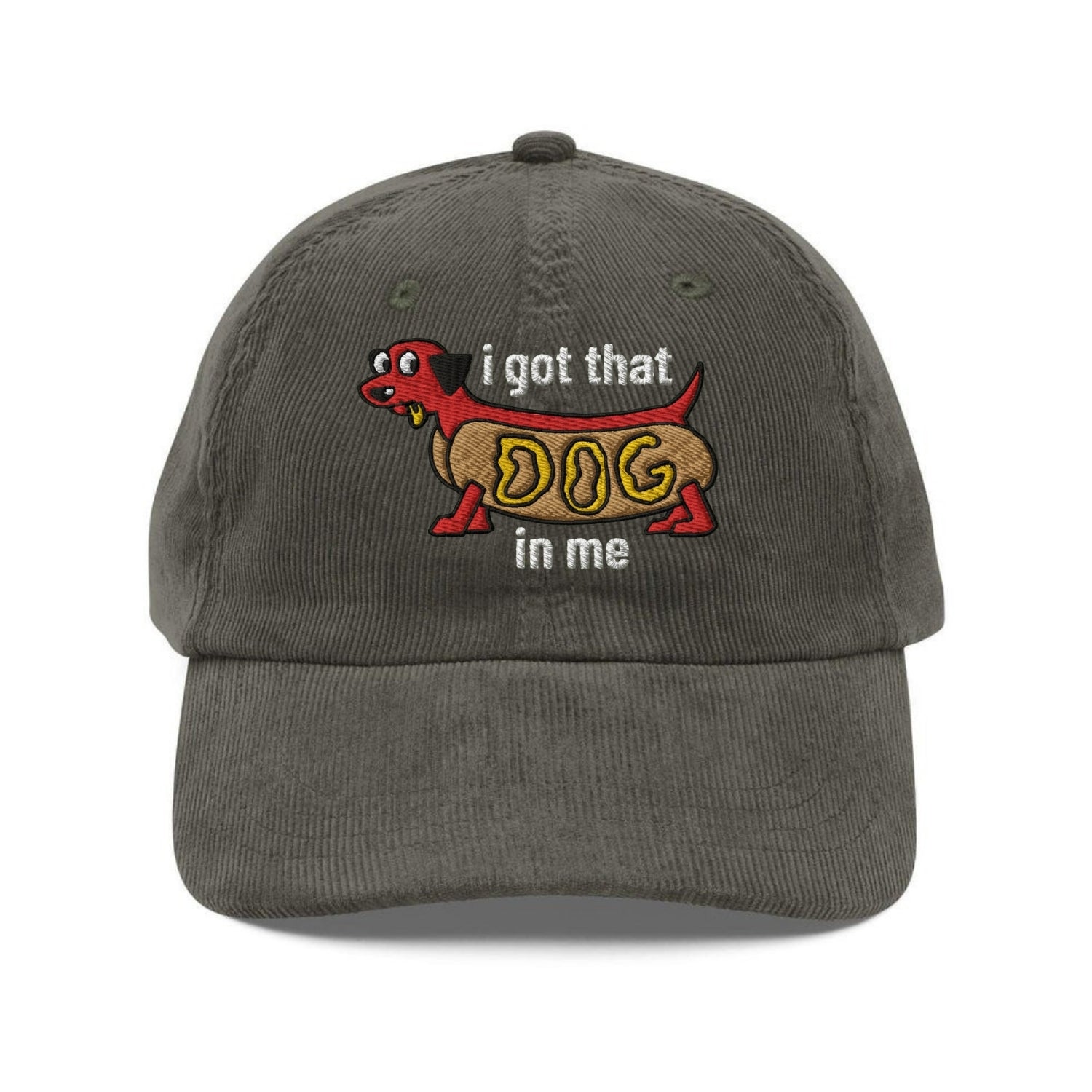 Custom Embroidered I Got That Dog in Me Hat