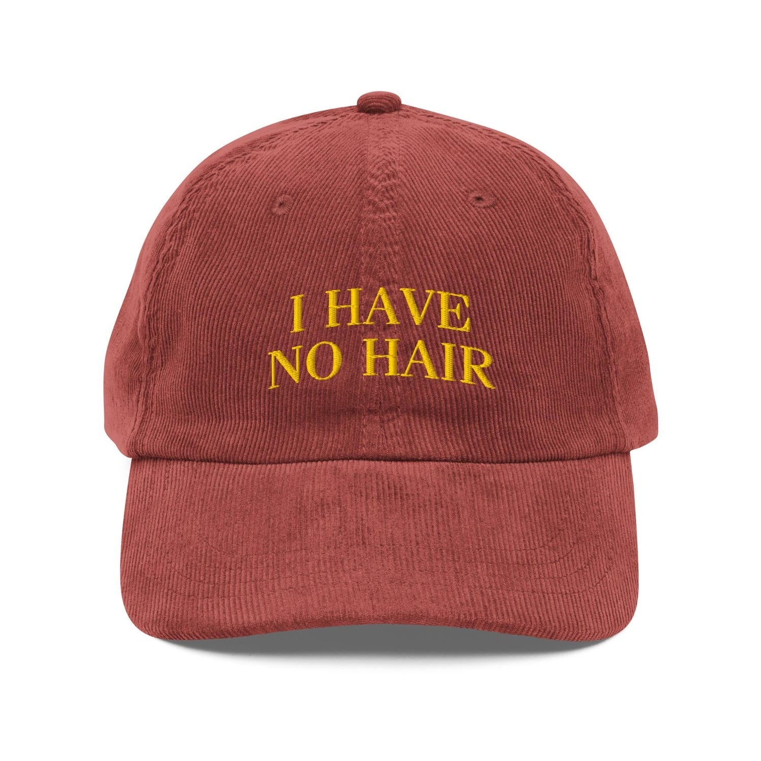 Custom Embroidered I Have No Hair Hat